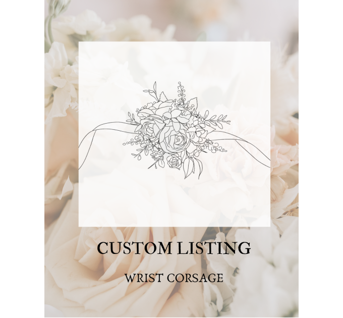Custom Wrist Corsage for Wedding and Special Events