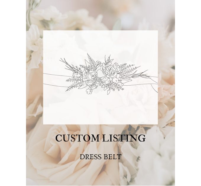 Custom Flower Belt for Wedding Dresses