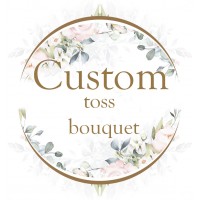 Custom toss bouquet